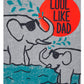 Baby And Toddler Boys Cool Like Dad Graphic Tee - S/D Dolphin